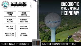 Lake Travis Intelligent Infrastructure Economic Zones - IIEZ - supporting National Buildout