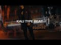 FREE Kali Type Beat Free Kali Type Beat Kali K4LION Trap Type Beat 