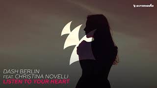 Dash Berlin Feat. Christina Novelli - Listen To Your Heart (Club Mix)