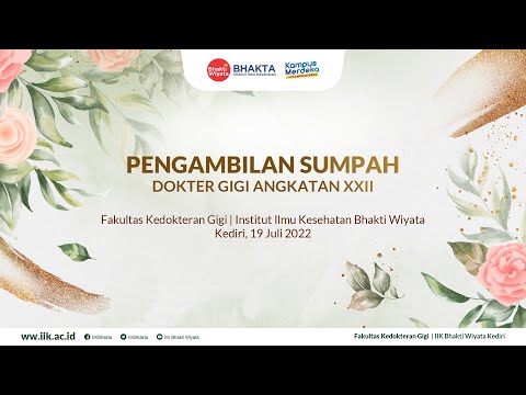 Pengambilan Sumpah Dokter Gigi Baru Angkatan XXII IIK Bhakti Wiyata