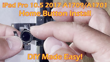 iPad Home button install A1709 A1701 replacement