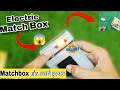 दिवाली में बनाओ electric match box😱| how to make electric match box| electric match box kaise banaye