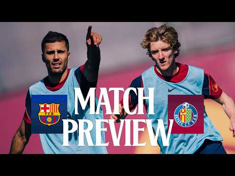 π₯ MATCH PREVIEW: FC BARCELONA vs GETAFE π₯ | LA LIGA 2026/27