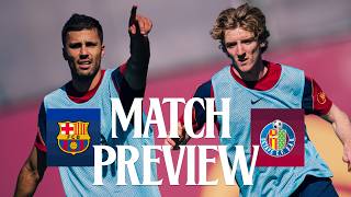 🔥 MATCH PREVIEW: FC BARCELONA vs GETAFE 🔥 | LA LIGA 2026/27
