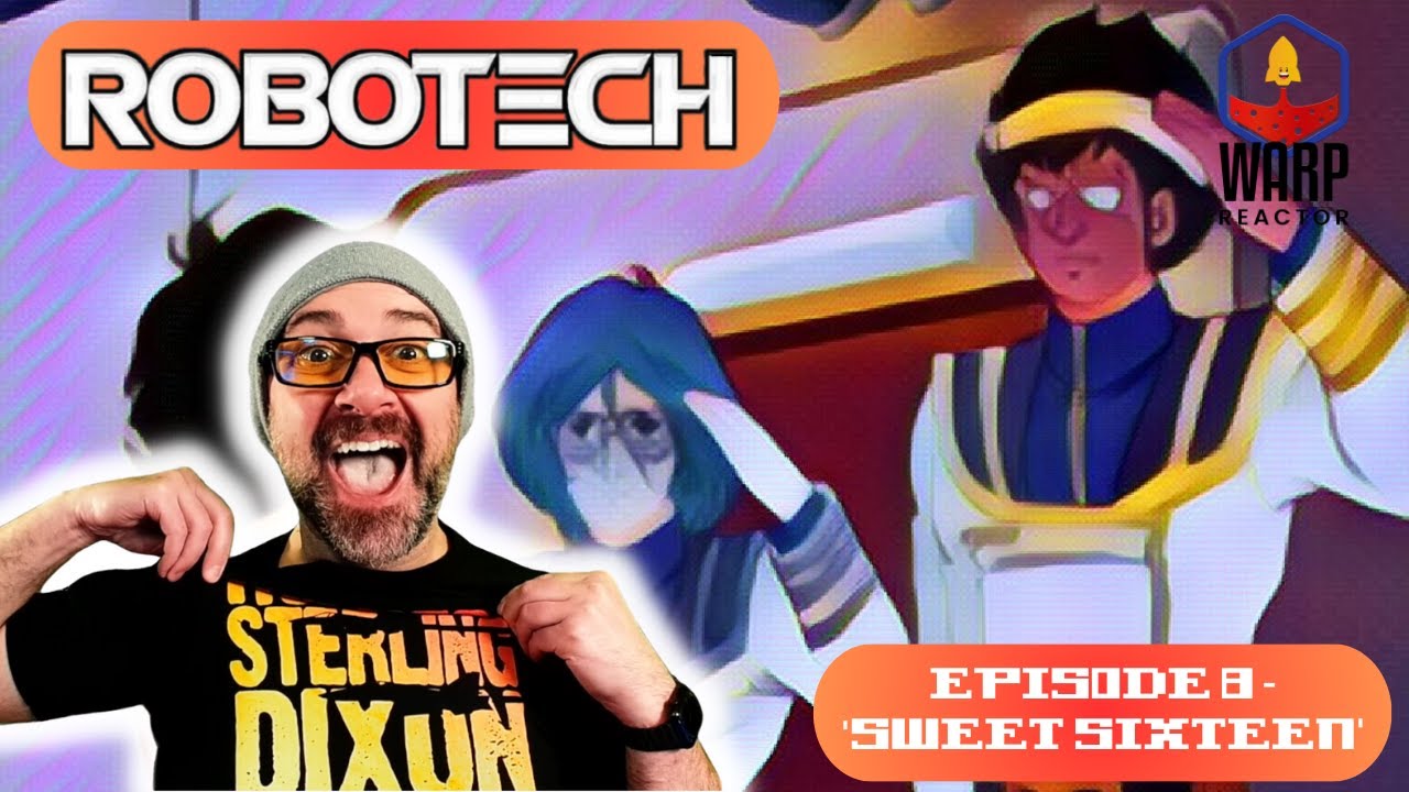 Robotech: Macross S1E8 'Sweet Sixteen' - REACTION & REVIEW