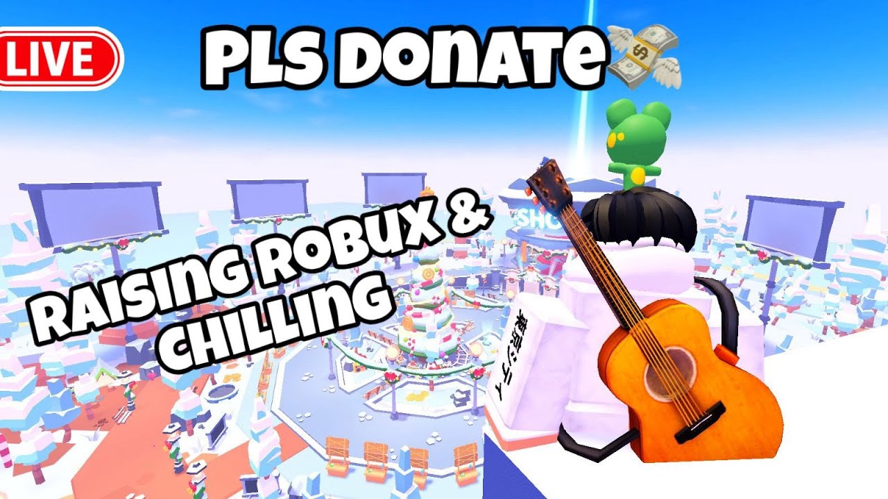 🔴LIVE🔴 PLS DONATE💸 | Raising Robux And Chilling! - YouTube