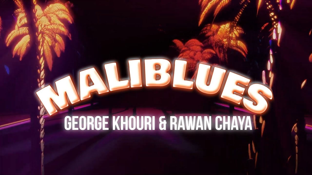 MALIBLUES (Virgin Radio Lebanon) - George Khouri & Rawan Chaya