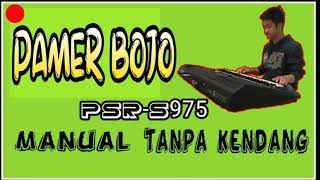 Download Mp3 Pamer Bojo //Tanpa Kendang/Manual PSR975 Gudang lagu Download Mp3 Pamer Bojo //Tanpa Kendang/Manual PSR975