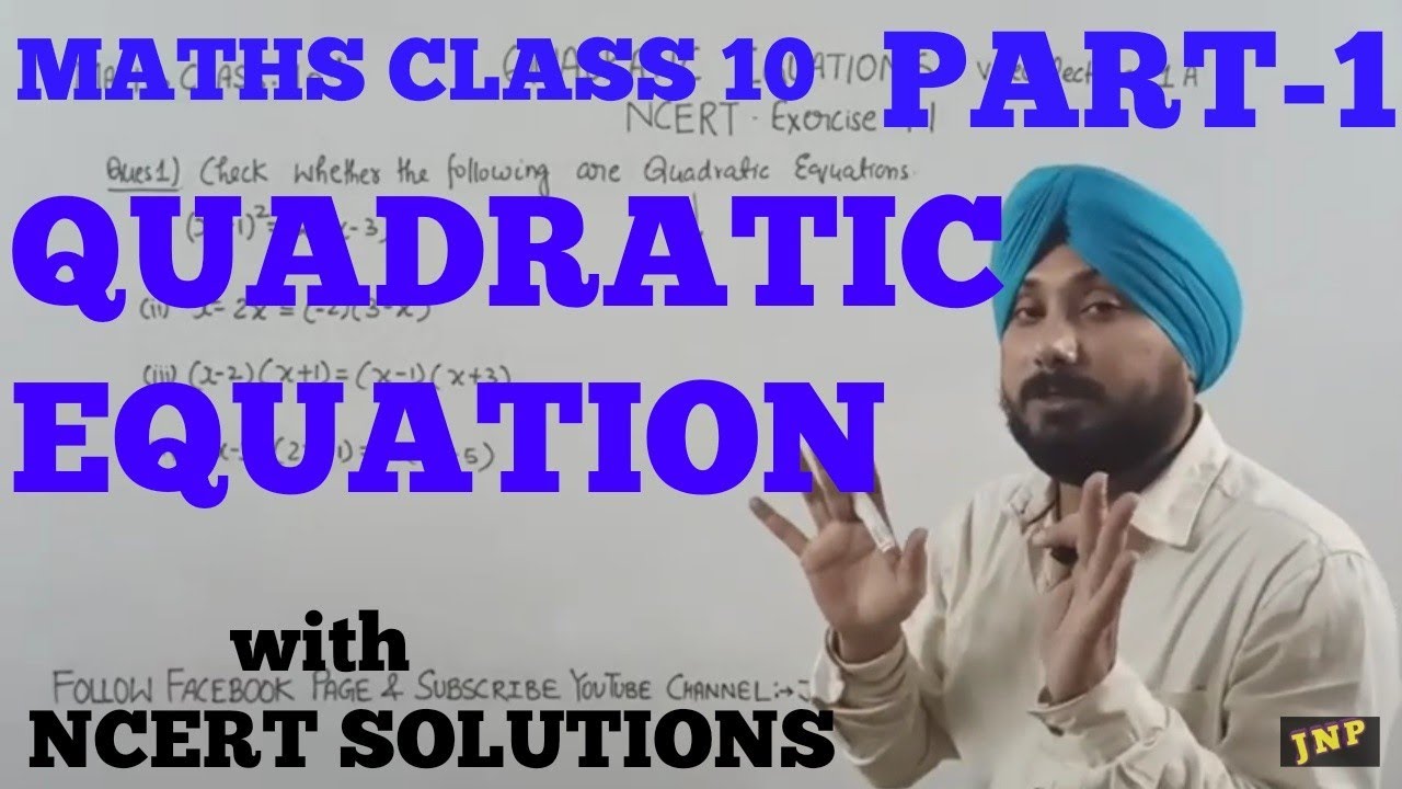 QUADRATIC EQUATIONS PART 1 QUADRATIC EQUATIONS PART 1 CLASS 10 MATHS ...