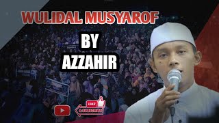 Wulidal Musyarof  Sholawat Azzahir  Habib Ali Zainal Abidin Assegaf Sholawat Merdu
