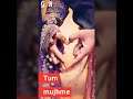 💗Tum Mere Ho song💓 ##Whatsapp status ## Whatsapp Status Video Download Free