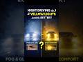 🚗 Night Driving లో Yellow Lights ఎందుకు Better? | Car Safety Explained in Telugu| #shorts #carfacts