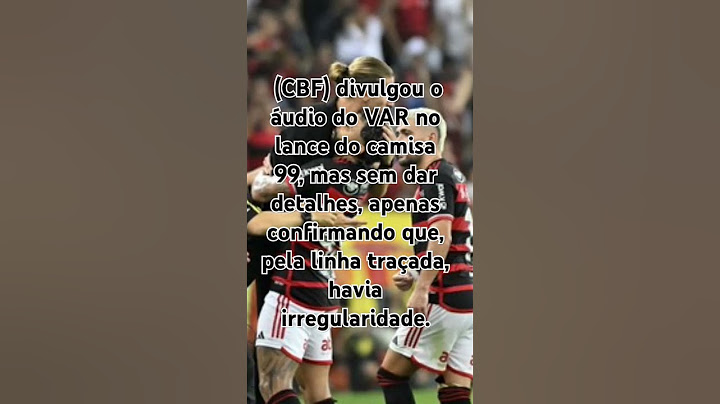(CBF) divulgou o áudio do VAR no lance do gol do Gabigol