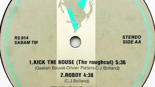 The Project • Kick The House (The Roughcut) (1990)