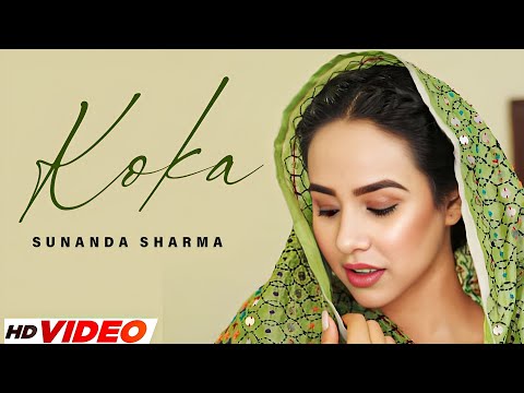 Koka (HD Video) | Sunanda Sharma | New Punjabi Songs 2025 | Punjabi Songs 2025