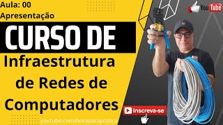 🚀 Apresentação do Curso de Infraestrutura de Redes de Computadores | Bora para Prática | Vaamonde