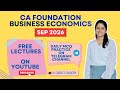 CA Foundation Economics Free Batch - Class 0 | September 2026 🔥