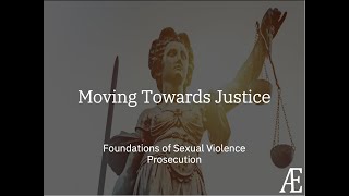 SV Prosecution Foundations: Moving Towards Justice