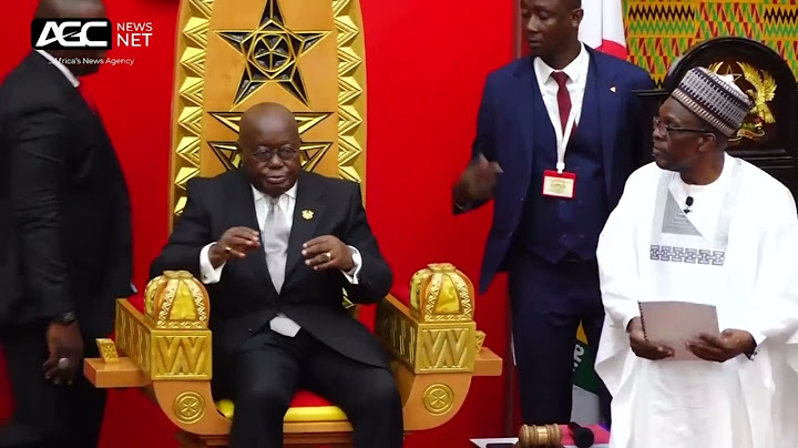 Ghana's President Akufo-Addo Delivers Final State of the Nation Address