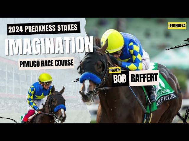 Imagination 2024 Preakness Stakes Preview Bob Baffert Trained class=