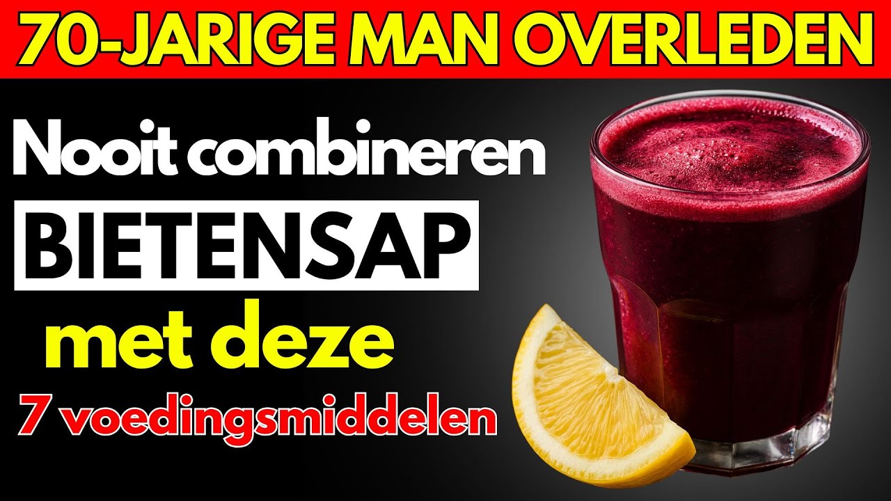 Ouder dan 60? Drink NOOIT bietensap met deze 7 VOEDINGSMIDDELEN – kan erg GEZONDHEIDSPROBLEMEN geven