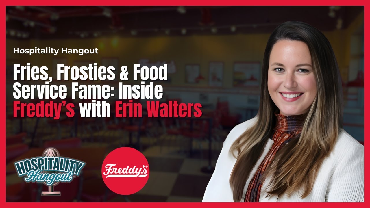 Fries, Frosties & Food Service Fame: Inside Freddy’s with Erin Walters