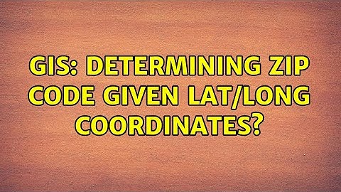 GIS: Determining zip code given lat/long coordinates?