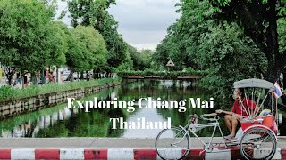 Exploring Chiang Mai Thailand