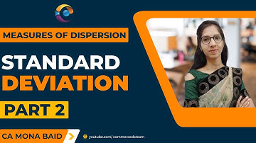 Measures of Dispersion | Standard Deviation -Part 2 | Coefficient of Variation | Variance