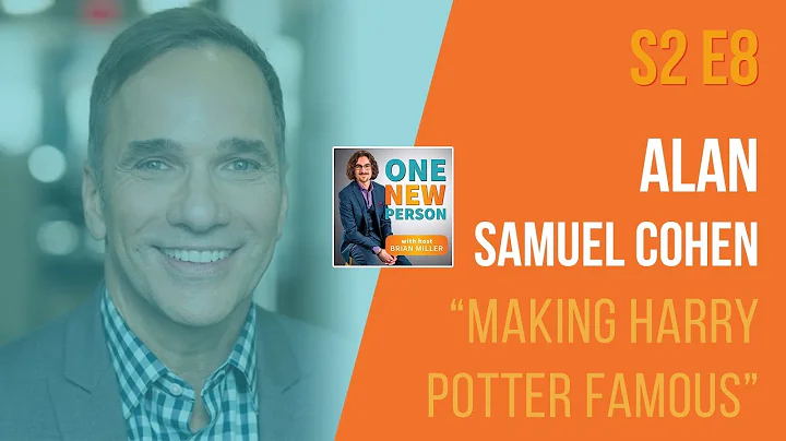 "Making Harry Potter Famous" with Alan Samuel Cohe...