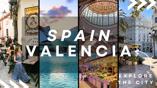 Information The BEST things to visit VALENCIA - SPAIN News
