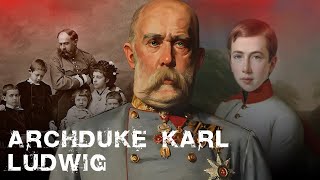 Arc uke Karl Ludwig How Mayerling Forced a Reluctant Habsburg Heir Toward a Mysterious Death
