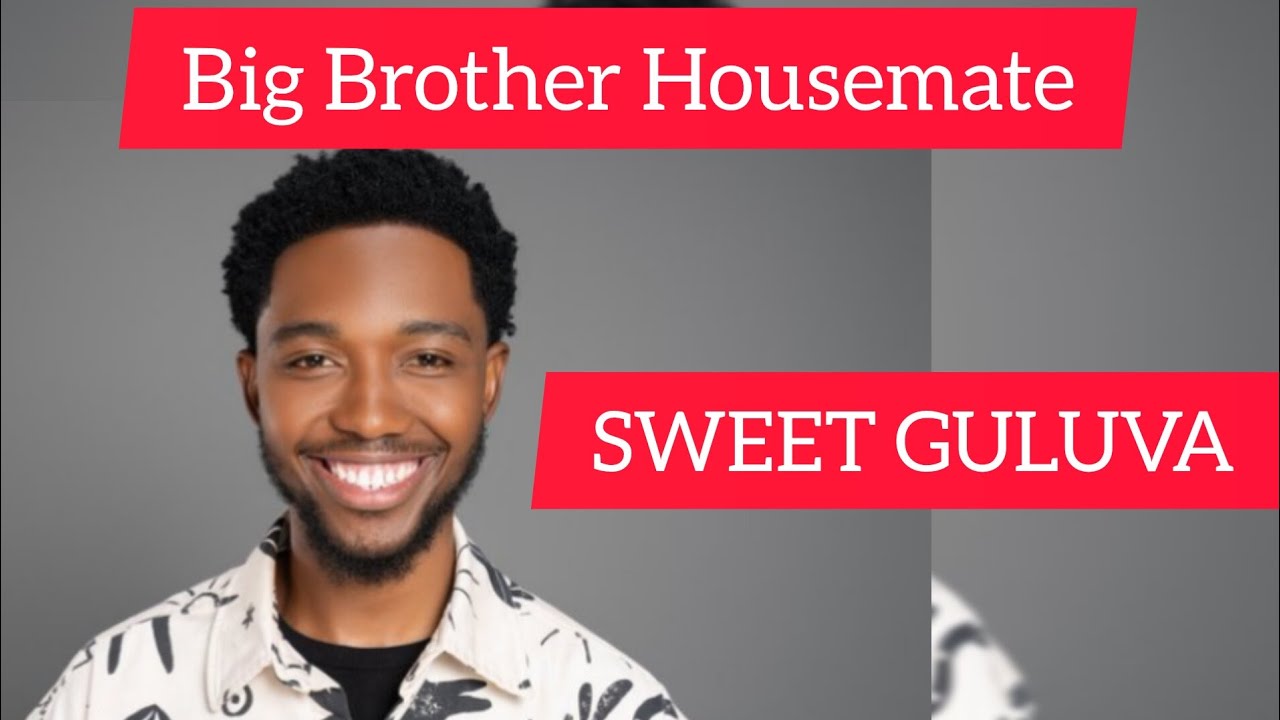 BBMZANSI2025 | SWEET GULUVA VIDEO COMPILATION | BIG BROTHER SEASON 5