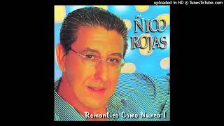 Ñico Rojas - Paso la vida pensando (Remastered 2023) (Audio)