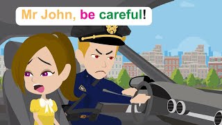 Don't drive fast, Mr John - English Funny Animated Story - Ella English