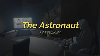 English Lyrics Kim Seokjin The Astronaut