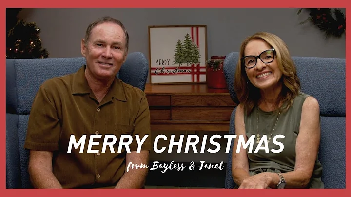 Merry Christmas from Bayless and Janet Conley