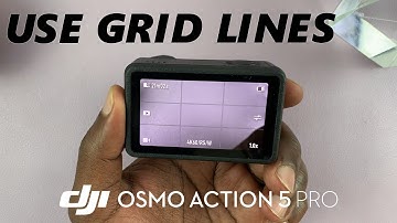 How To Enable Grid Lines On DJI Osmo Action 5 Pro