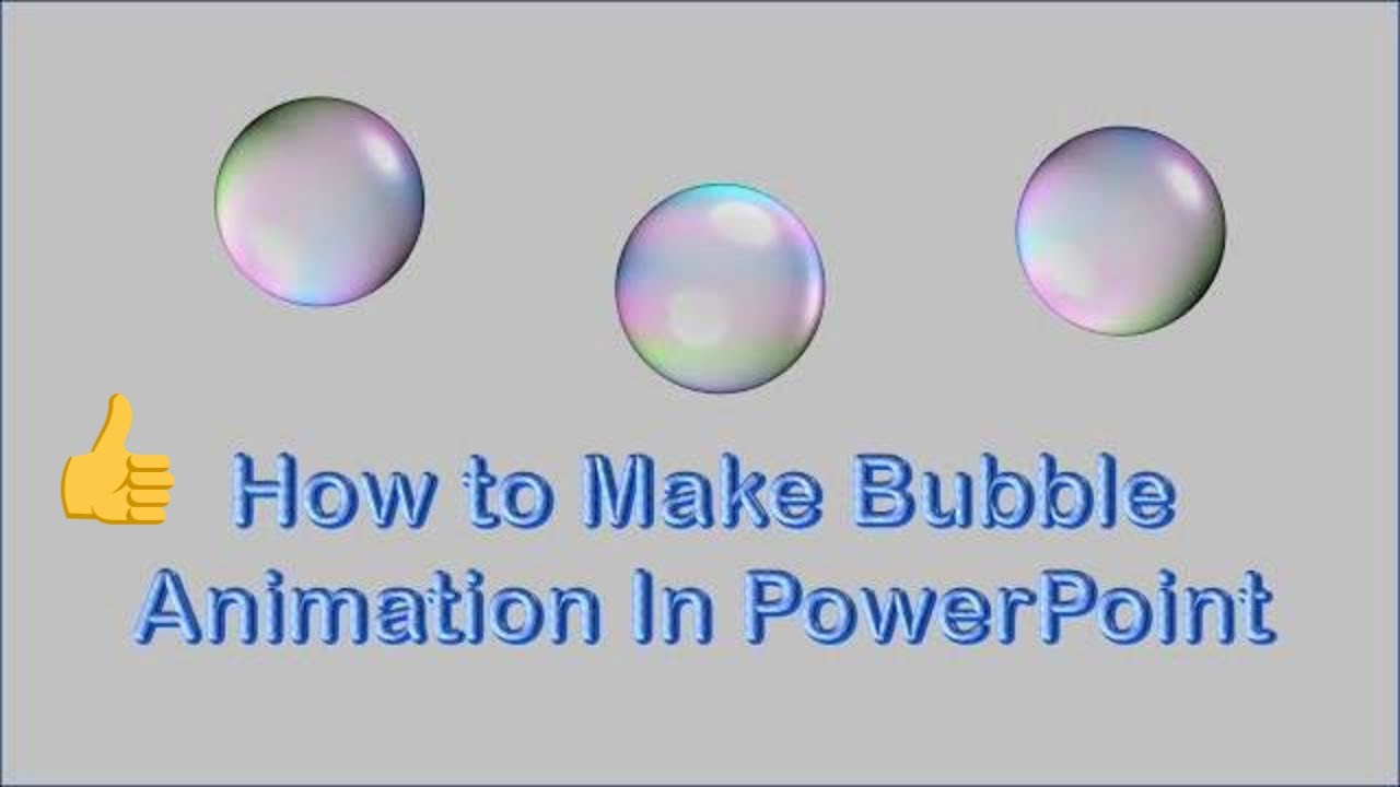 How To Make Bubble Animation In Powerpoint Youtube
