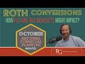 Roth Conversions: How Future Tax Brackets Might Impact?