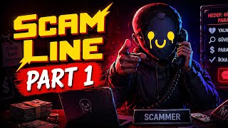 SCAM LİNE part 1 (bu devirde böyle video zor)