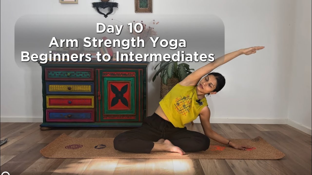 Day 10 | Arms Strengthening | Daily Yoga Practicr