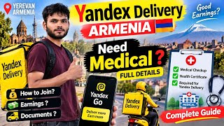Yandex Delivery Armenia 2026 | Medical Required? Full Process Explained 🇦🇲 screenshot 3