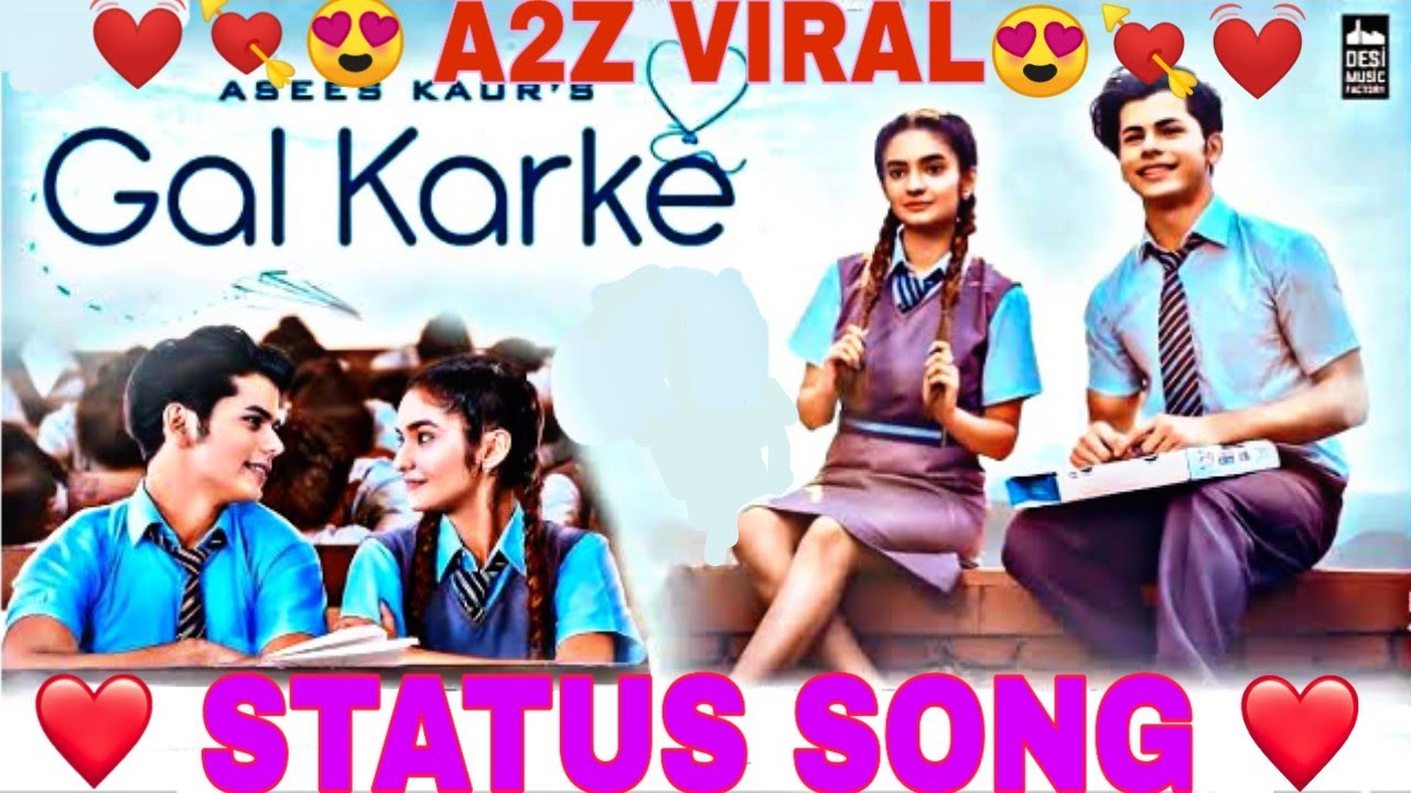 GAL KARKE STATUS VIDEO RINGTONE A2Z VIRAL YouTube