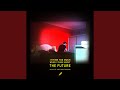 Miniature de la vidéo de la chanson The Future (Live Session)