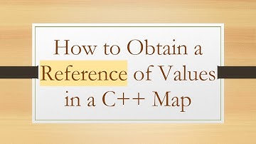How to Obtain a Reference of Values in a C++ Map