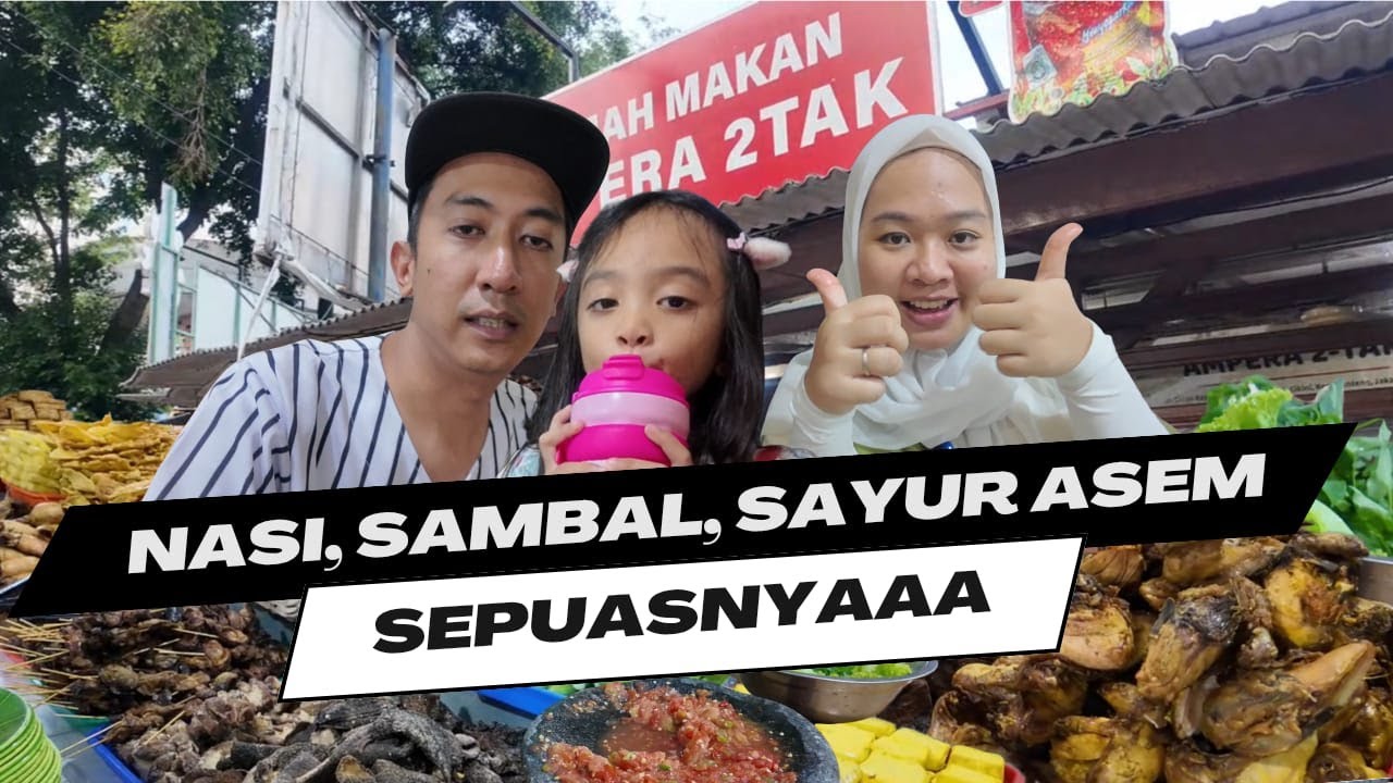 HIDDEN GEMS CIKINI, MAKAN ENAK DI RUMAH MAKAN AMPERA 2 TAK - FAVMILYDAILY