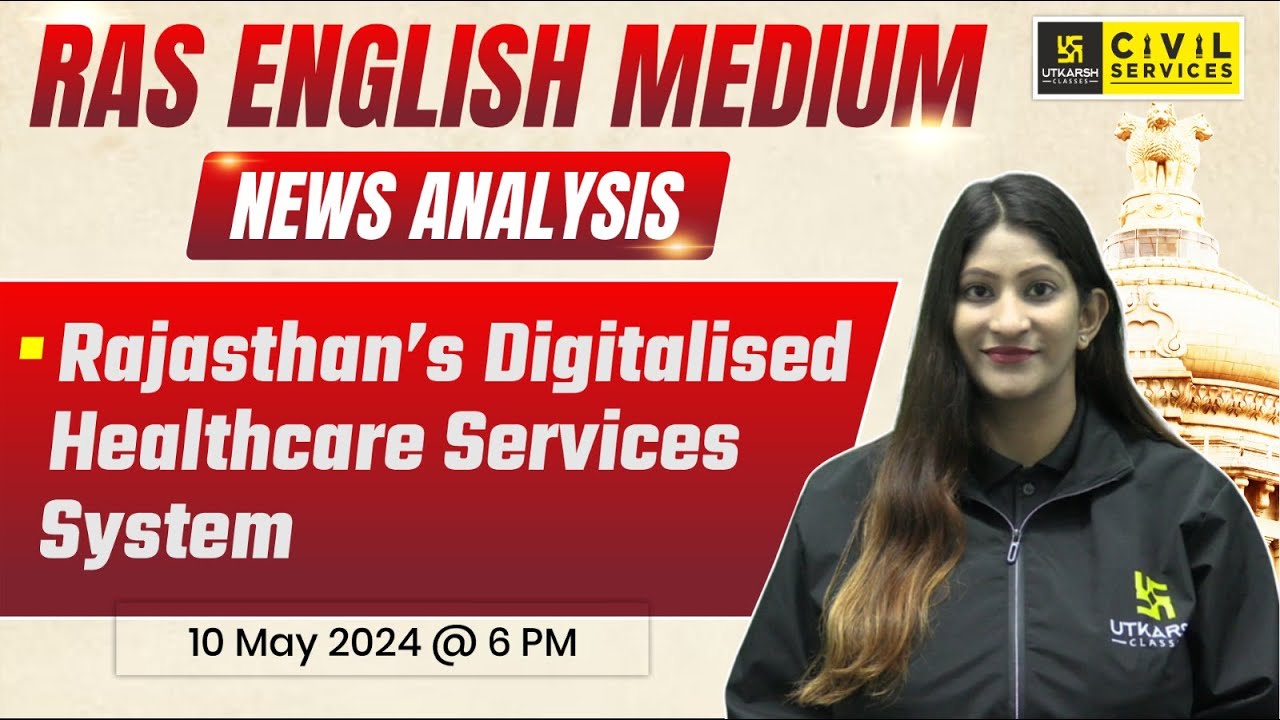 Rajasthan’s Digitalized Healthcare Services System | News Analysis | By Pooja Ma'am