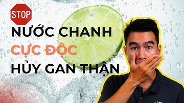 Uống Nước Chanh Theo Cách Này Khác Gì RƯỚC THUỐC ĐỘC VÀO NGƯỜI - Cực Hại Sức Khỏe