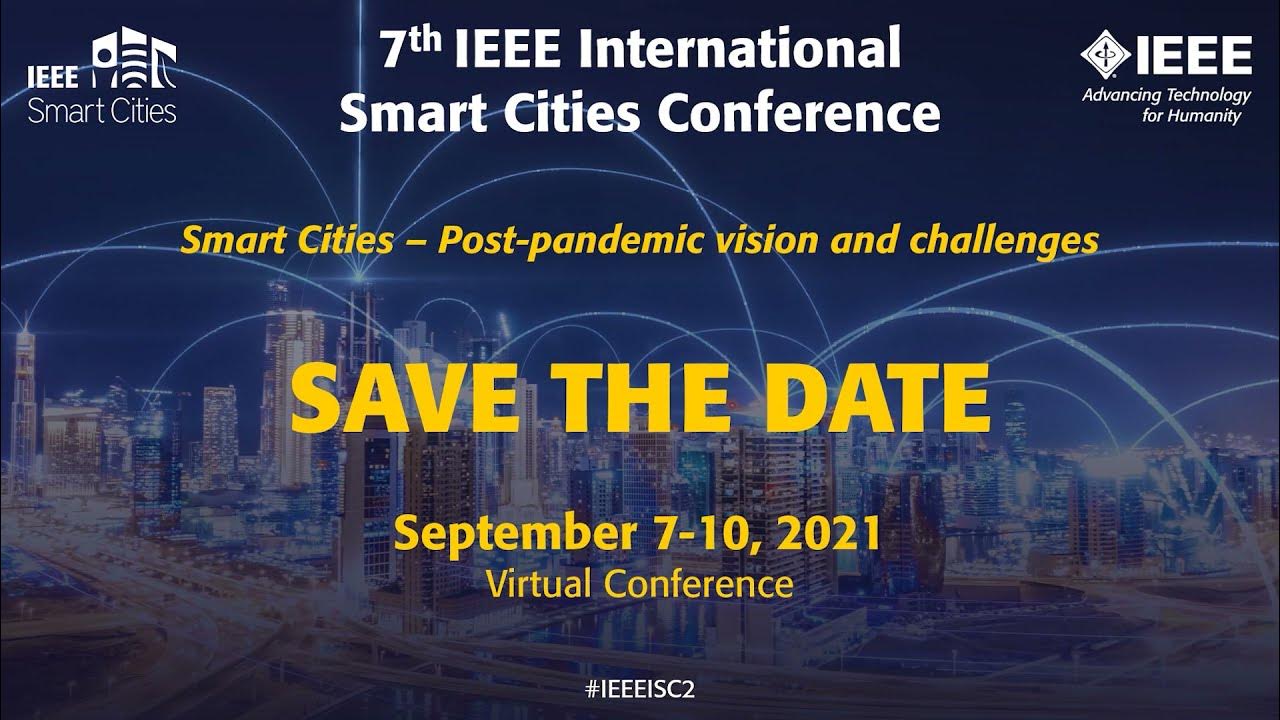 7th IEEE International Smart Cities Conference (ISC2 2021) YouTube